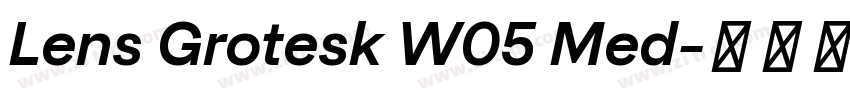 Lens Grotesk W05 Med字体转换